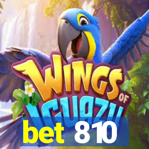 bet 810